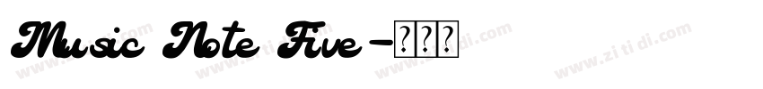 Music Note Five字体转换